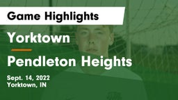 Yorktown  vs Pendleton Heights  Game Highlights - Sept. 14, 2022