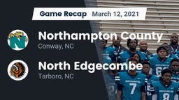 Recap: Northampton County  vs. North Edgecombe  2021