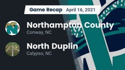 Recap: Northampton County  vs. North Duplin  2021