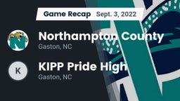 Recap: Northampton County  vs. KIPP Pride High 2022