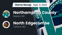 Recap: Northampton County  vs. North Edgecombe  2022