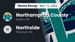 Recap: Northampton County  vs. Northside  2022