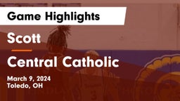 Scott  vs Central Catholic  Game Highlights - March 9, 2024