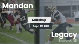 Matchup: Mandan vs. Legacy  2017