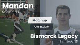 Matchup: Mandan vs. Bismarck Legacy  2019
