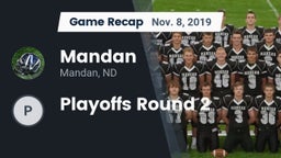 Recap: Mandan  vs. Playoffs Round 2 2019