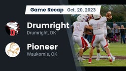 Recap: Drumright  vs. Pioneer  2023