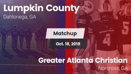 Matchup: Lumpkin County vs. Greater Atlanta Christian  2019