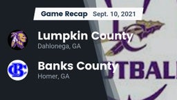 Recap: Lumpkin County  vs. Banks County  2021
