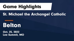 St. Michael the Archangel Catholic  vs Belton  Game Highlights - Oct. 25, 2022