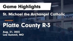 St. Michael the Archangel Catholic  vs Platte County R-3 Game Highlights - Aug. 31, 2023