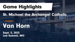 St. Michael the Archangel Catholic  vs Van Horn  Game Highlights - Sept. 5, 2023