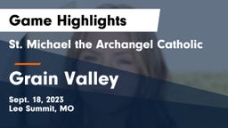 St. Michael the Archangel Catholic  vs Grain Valley  Game Highlights - Sept. 18, 2023