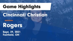 Cincinnati Christian  vs Rogers  Game Highlights - Sept. 29, 2021