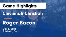 Cincinnati Christian  vs Roger Bacon  Game Highlights - Oct. 5, 2021