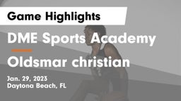 DME Sports Academy  vs Oldsmar christian Game Highlights - Jan. 29, 2023