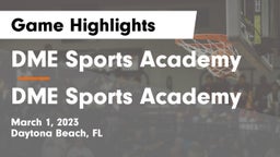 DME Sports Academy  vs DME Sports Academy  Game Highlights - March 1, 2023