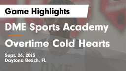 DME Sports Academy  vs Overtime Cold Hearts Game Highlights - Sept. 26, 2023