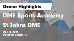 DME Sports Academy  vs St Johns DME Game Highlights - Dec. 8, 2023
