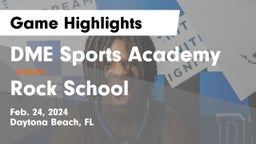 DME Sports Academy  vs Rock School Game Highlights - Feb. 24, 2024