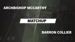Matchup: Archbishop McCarthy vs. Barron Collier 2016