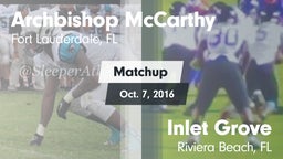 Matchup: Archbishop McCarthy vs. Inlet Grove  2016
