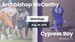 Matchup: Archbishop McCarthy vs. Cypress Bay  2019