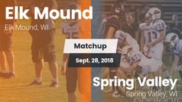 Matchup: Elk Mound vs. Spring Valley  2018