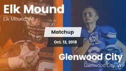 Matchup: Elk Mound vs. Glenwood City  2018