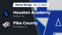 Recap: Houston Academy  vs. Pike County  2023