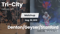 Matchup: Tri-City vs. Denton/Geyser/Stanford   2019