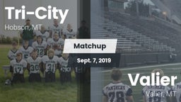 Matchup: Tri-City vs. Valier  2019
