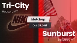Matchup: Tri-City vs. Sunburst  2019