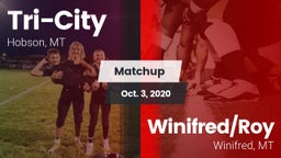 Matchup: Tri-City vs. Winifred/Roy  2020