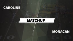Matchup: Caroline vs. Monacan  2016