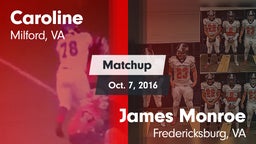 Matchup: Caroline vs. James Monroe  2016