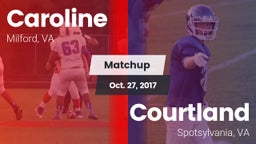 Matchup: Caroline vs. Courtland  2017