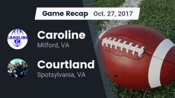 Recap: Caroline  vs. Courtland  2017