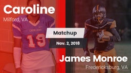 Matchup: Caroline vs. James Monroe  2018