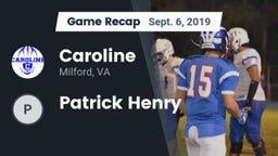 Recap: Caroline  vs. Patrick Henry  2019