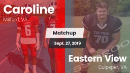Matchup: Caroline vs. Eastern View  2019