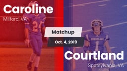 Matchup: Caroline vs. Courtland  2019
