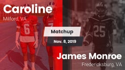 Matchup: Caroline vs. James Monroe  2019