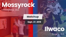 Matchup: Mossyrock vs. Ilwaco  2019