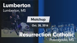 Matchup: Lumberton vs. Resurrection Catholic  2016