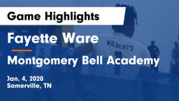 Fayette Ware  vs Montgomery Bell Academy Game Highlights - Jan. 4, 2020