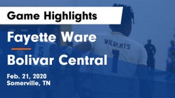 Fayette Ware  vs Bolivar Central  Game Highlights - Feb. 21, 2020