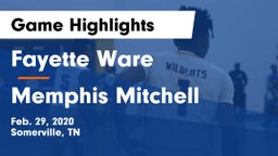 Fayette Ware  vs Memphis Mitchell Game Highlights - Feb. 29, 2020