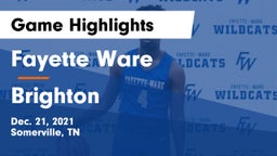 Fayette Ware  vs Brighton  Game Highlights - Dec. 21, 2021