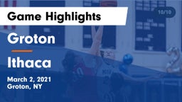 Groton  vs Ithaca  Game Highlights - March 2, 2021